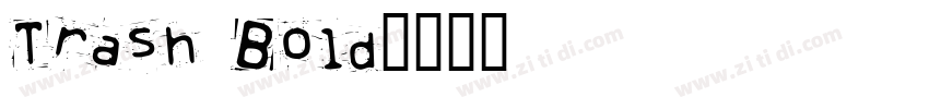 Trash Bold字体转换